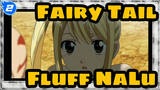 Fairy Tail| Koleksi Adegan Fluff NaLu（II)_2