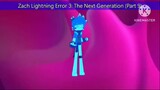 Zach Lightning Error 3: The Next Generation (Part 9)