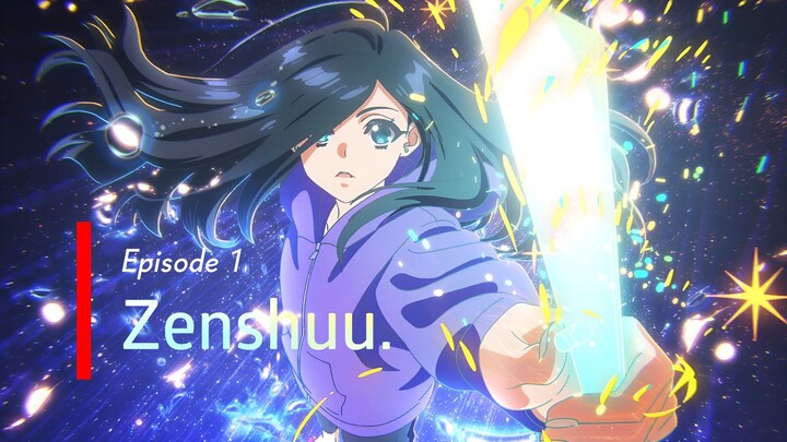( HD | EP1 ) Zenshuu. Sub Indo