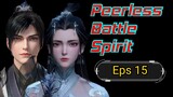 Peerless Battle Spirit Episode 15