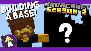 KADACRAFT S2 EP 4 | Building A Base | Livestream Moments