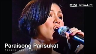 [4K REMASTERED] - Paraisong Parisukat | Regine Velasquez SOP