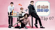 Cô Nàng Xinh Đẹp - Tập 7B | Lồng Tiếng