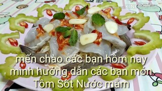 Cách Làm Món Tôm Sốt Chua Cay Kiểu Thái / Món Ngon Thái Lan 2 /กุ้งแช่น้ำปลา น้ำจีมอร่อย / Anh Phèm