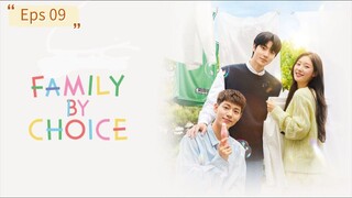 Family by Choice Eps 09 [SUB INDO]