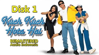 Kuch Kuch Hota Hai (1998) Dubbing Indonesia Disk1 REMASTER