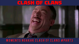 MOMENT LUCU BERMAIN GAME CLASH OF CLANS PART 3