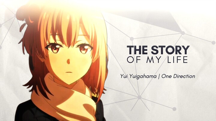 The Story Of My Life Amv Typography -- Yui Yuigahama