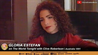 Gloria Estefan on The World Tonight with Clive Robertson | Australia 1991