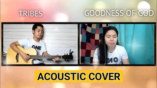 Tribes(Victory Worship) | Goodness of God(Bethel) | Acoustic Cover