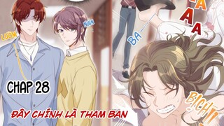 [ Đam mỹ & music ] Hoàng Thượng Đừng Nghịch - Chap 28: Đây chính là tham ban