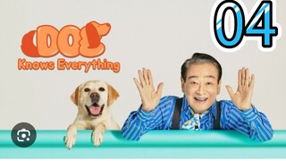 DOG KNOWS EVERYTHING EPISODE 4