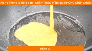 Ăn no không lo tăng cân - MIẾN TRỘN Mềm dai KHÔNG DÍNH CHÙM #4