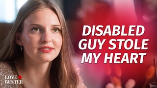 Disabled Guy Stole My Heart | @LoveBuster_