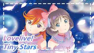 [Lovelive!] [Liella!] Tiny Stars☆ Bản phối 2 người siêu ngọt (tập  3 OST)