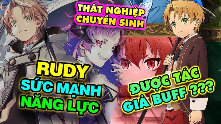 Khám Phá Sức Mạnh Và Năng Lực Của Rudy - Rudeus Mạnh Và Bá Cỡ Nào ??? Anime Thất Nghiệp Chuyển Sinh