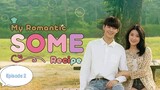 My Romantic Some Recipe Episode 2 English Subtitles Korean drama