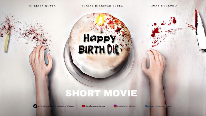 Happy Birthdie - SHORT MOVIE