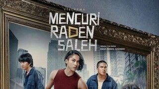 Mencuri Raden Saleh 2022 HD