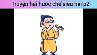 Truyện hài hước chế siêu hài p2