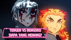 KIMETSU NO YAIBA || SIAPAKAH YANG TERKUAT ?? UZUI TENGEN ATAU RENGOKU KYOJURO🔥🔥🔥