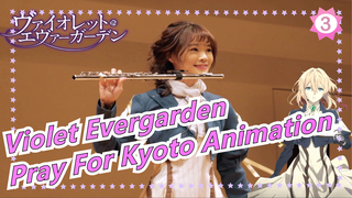 [Violet Evergarden]Suite By Anime Flutist| Pray For Kyoto Animation~ (With Sheet Music)_3