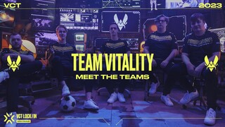 Meet Team Vitality | VCT LOCK//IN 2023