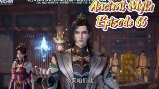 Ancient Myth Episode 66 Subtitle Indonesia