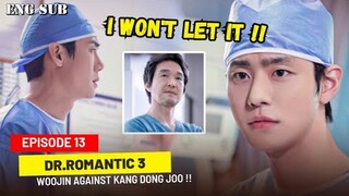 Dr. Romantic Season 3 Episode 13 || Kang Dong Joo And Seo Woo Jin Rivalry