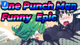 [One Punch Man] Hilarious&Epic Scenes_1