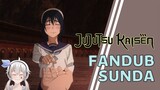 Riko Ingin Pulang - Jujutsu Kaisen S2 Episode 3 【FANDUB SUNDA】