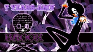 BROOK SOUL KING STORY [AMV] -7 YEARS