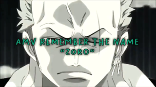 AMV Remember The Name "Zoro"