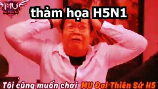 thảm họa : MU đại thiên sứ H5(N1)