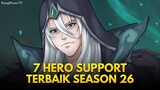 7 Hero Support Terbaik Season 26 Mobile Legends