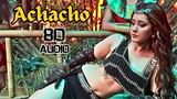 Achacho - 8D Audio | Aranmanai 4 | Tamannaah | Raashii Khanna | Hiphop Tamizha