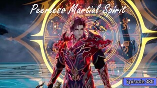 Peerless Martial Spirit Episode 380 Subtitle Indonesia