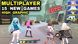 Top 15 High Graphic NEW MULTIPLAYER Games play with friends in 2022 for Android iOS Big & Small Size