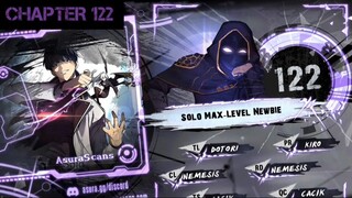 Solo Max-Level Newbie » Chapter 122