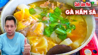 GÀ HẦM SẢ | Món Ăn Ngon Đơn Giản Dễ Làm Tại Nhà | Bát Giới TV Official