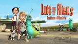 Luis and The Aliens : หลุยส์ตัวแสบ กับแก๊งเอเลี่ยนตัวป่วน