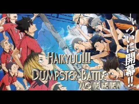 Haikyuu!! Dumpster Battle Movie Review