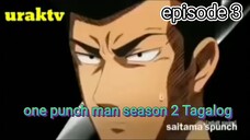 one punch man season 2 Tagalog episode 3