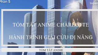 Tóm tắt anime Giải cứu dị năng p5