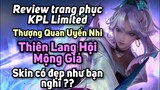 [ VGVD ] Review trang phục KPL Limited mới Thượng Quan Uyển Nhi ( Thiên Lang Hội Mộng Giả )