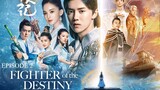 FIGHTER OF THE  DESTINY Episode 2 Tagalog Dubbed