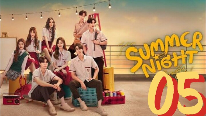 🇹🇭Summer Night (episode 5)