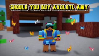 Should You Buy Axolotl Amy - Roblox Bedwars