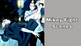 Mikey Fight Scenes