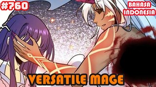 Versatile Mage | #760 | SUB INDO |